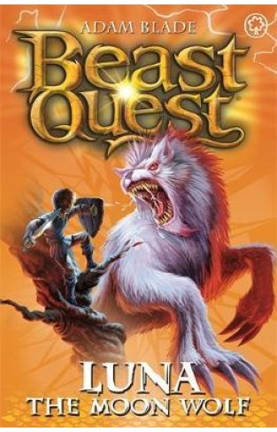 Beast Quest: Luna the Moon Wolf : Series 4 Book 4
